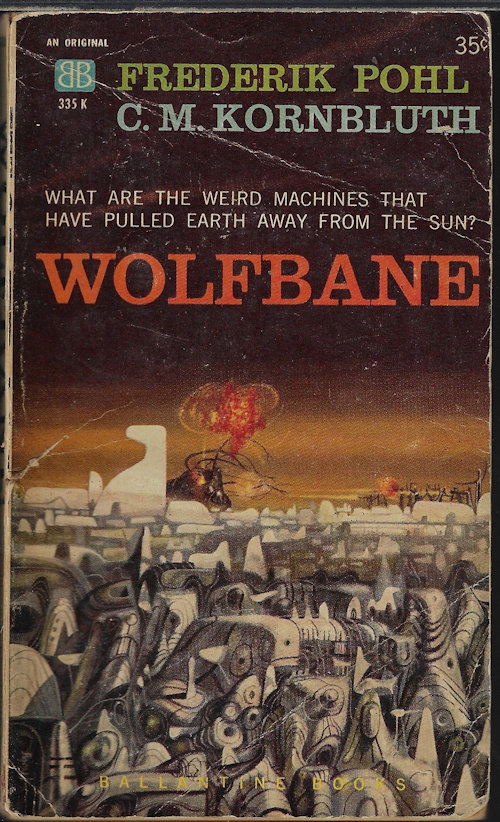 POHL, FREDERIK & KORNBLUTH, C. M. - Wolfbane