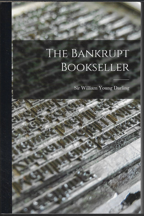 DARLING, SIR WILLIAM YOUNG - The Bankrupt Bookseller