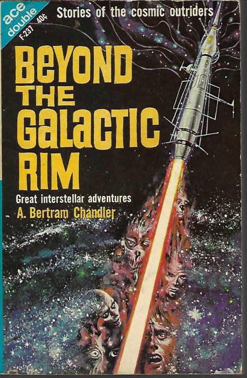 CHANDLER, A. BERTRAM / CHANDLER, A. BERTRAM - Beyond the Galactic Rim / the Ship from Outside