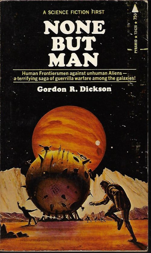 DICKSON, GORDON R. - None But Man