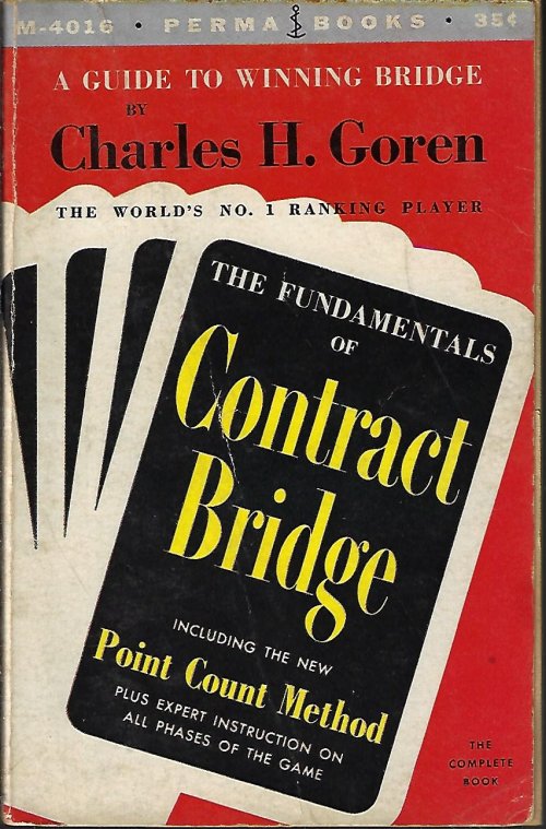 GOREN, CHARLES H. - The Fundamentals of Contract Bridge, Including the New Point Count Method