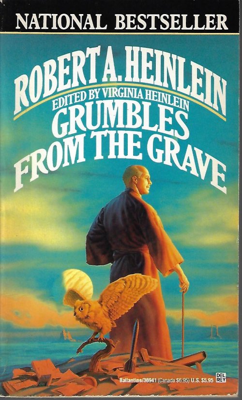 HEINLEIN, ROBERT A. (EDITED BY VIRGINIA HEINLEIN) - Grumbles from the Grave