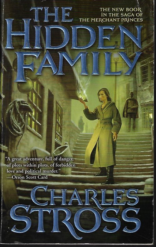 STROSS, CHARLES - The Hidden Family; Book Two of the Merchant Princes