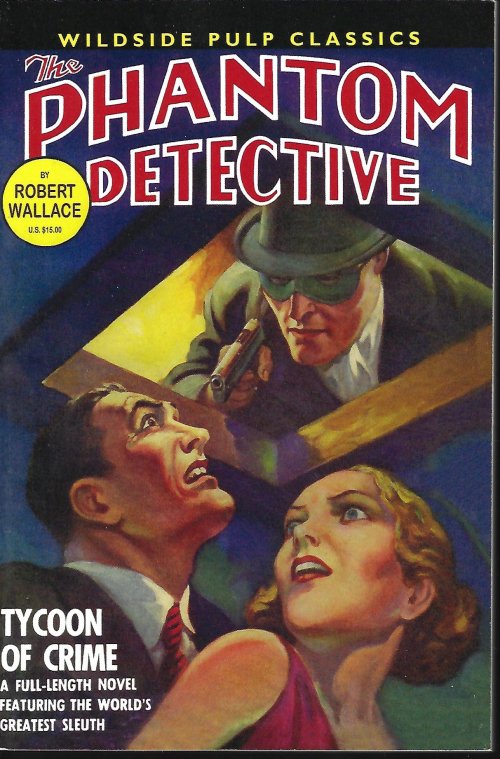 WALLACE, ROBERT (THE PHANTOM DETECTIVE) - Tycoon of Crime (from the Phantom Detective February, Feb. 1938)(Pulp Classics)