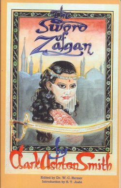 SMITH, CLARK ASHTON (EDITED BY DR. W. C. FARMER) - The Sword of Zagan