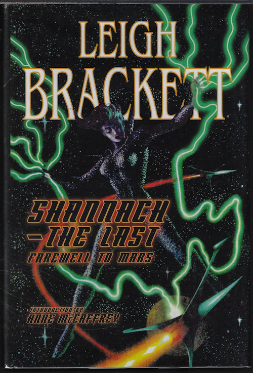 BRACKETT, LEIGH - Shannach the Last; Farewell to Mars