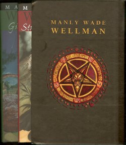 WELLMAN, MANLY WADE - Giants from Eternity & Strangers on the Heights