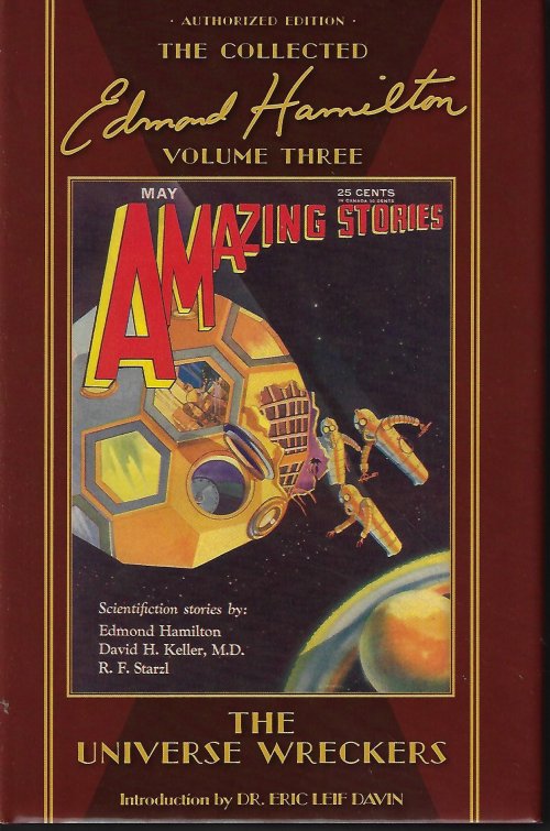 HAMILTON, EDMOND - The Universe Wreckers; the Collected Edmond Hamilton Volume Three