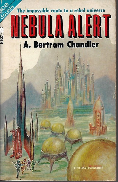 CHANDLER, A. BERTRAM / REYNOLDS, MACK - Nebula Alert / the Rival Rigelians