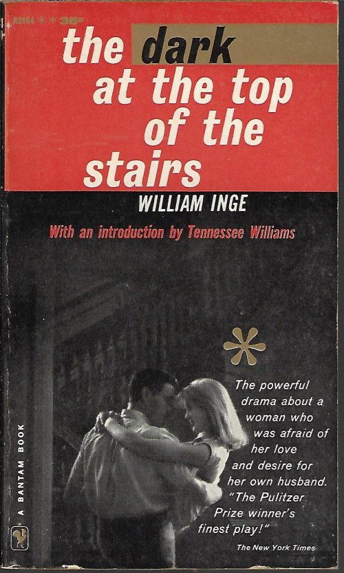 INGE, WILLIAM - The Dark at the Top of the Stairs