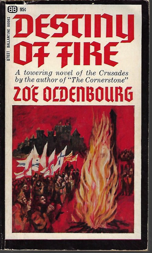 OLDENBOURG, ZOE (TRANSLATED BY PETER GREEN) - Destiny of Fire