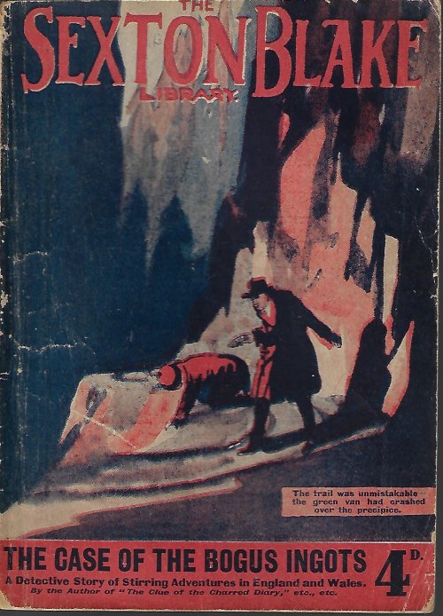 SEXTON BLAKE LIBRARY [WILLIAM J. BAYFIELD] - The Case of the Bogus Ingots: The Sexton Blake Library No. 113 [February, Feb. 1920]