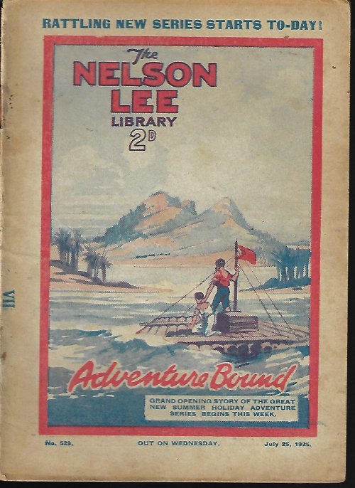 NELSON LEE LIBRARY (EDWY SEARLES BROOKS) - The Nelson Lee Library; the St. Frank's Weekly: No 522, July 25, 1925 (