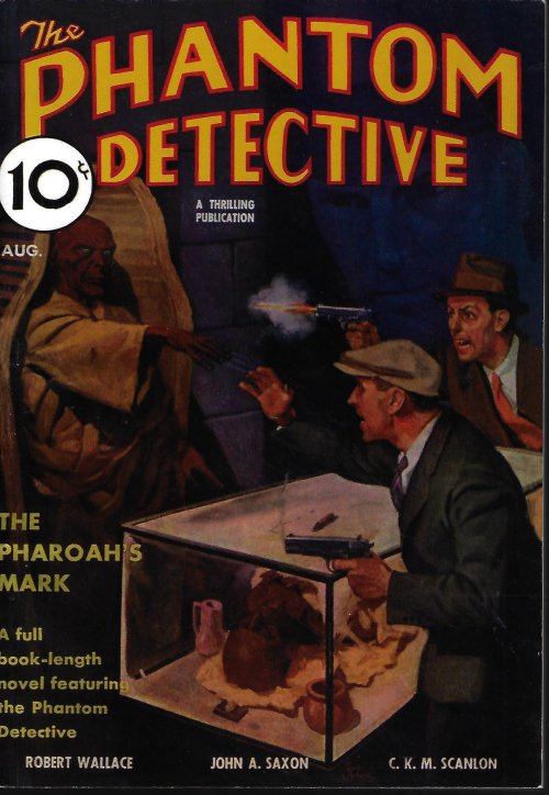PHANTOM DETECTIVE (ROBERT WALLACE; JOHN A. SAXON; E. BALMER & WM. B. MACHARG; ROBERT J. PEARSALL; HAPSBURG LIEBE; C. K. M. SCANLON) - The Phantom Detective: August, Aug. 1935 (Replica)