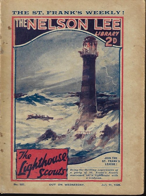 NELSON LEE LIBRARY (EDWY SEARLES BROOKS) - The Nelson Lee Library; the St. Frank's Weekly: No 527, July 11, 1925 (