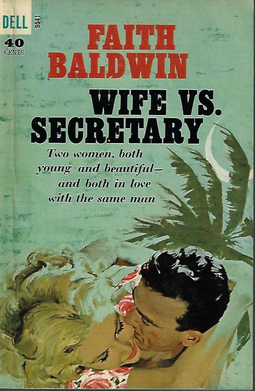 BALDWIN, FAITH - Wife Vs. Secretary and Friday to Monday