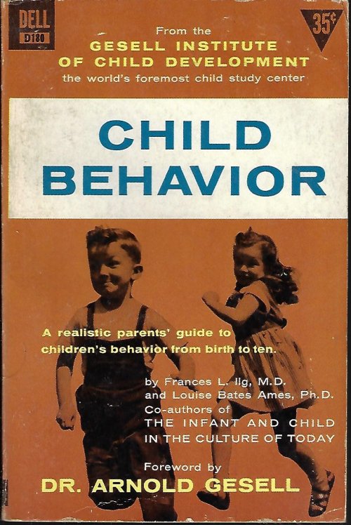 ILG, FRANCES L. MD & AMES, LOUIS BATES PHD; FORWARD BY DR. ARNOLD GESELL) - Child Behavior