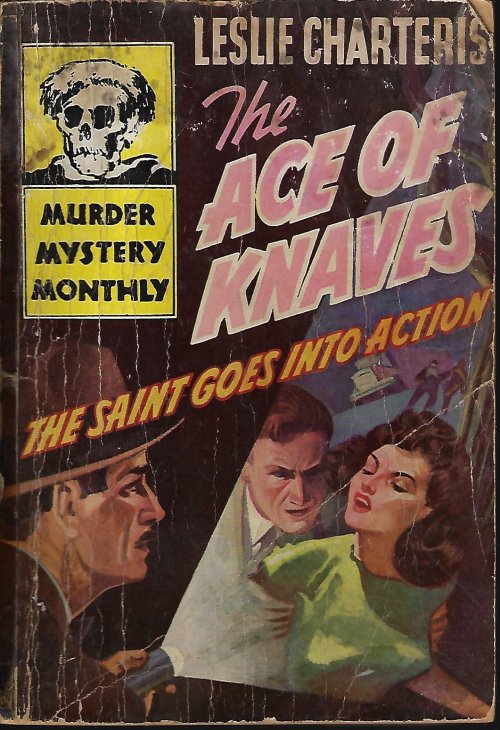 CHARTERIS, LESLIE - The Ace of Knaves; Murder Mystery Monthly No. 22