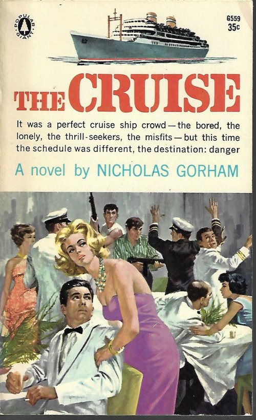 GORHAM, NICHOLAS [GERSON, NOEL B.] - The Cruise