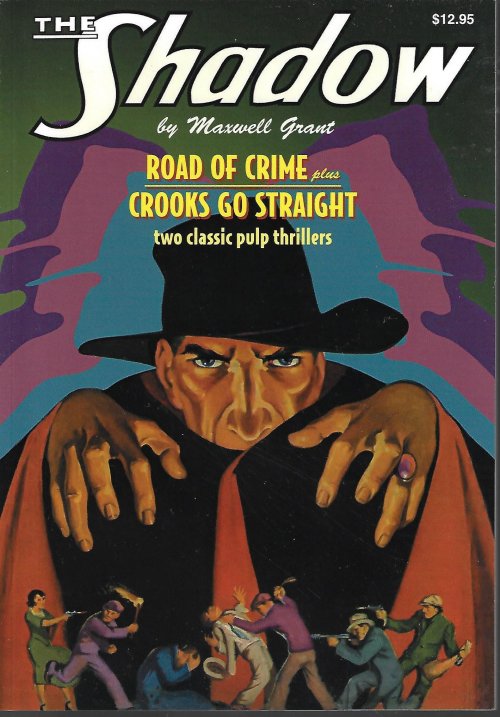 GRANT, MAXWELL [WALTER B. GIBSON] (SHADOW) - The Shadow #11: The Road of Crime & Crooks Go Straight