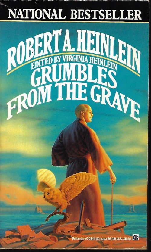 HEINLEIN, ROBERT A. (EDITED BY VIRGINIA HEINLEIN) - Grumbles from the Grave