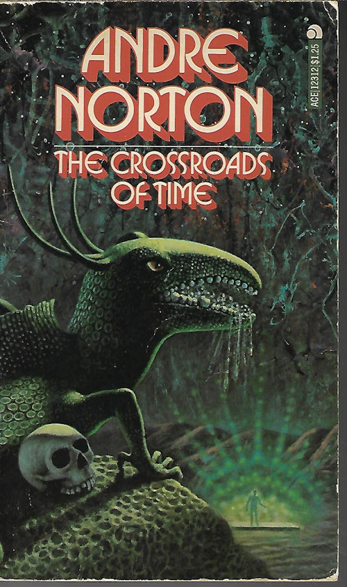 NORTON, ANDRE - The Crossroads of Time