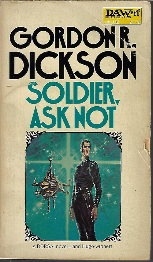 DICKSON, GORDON R. - Soldier, Ask Not