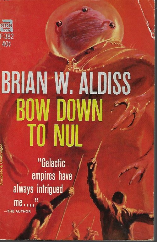 ALDISS, BRIAN W. - Bow Down to Nul