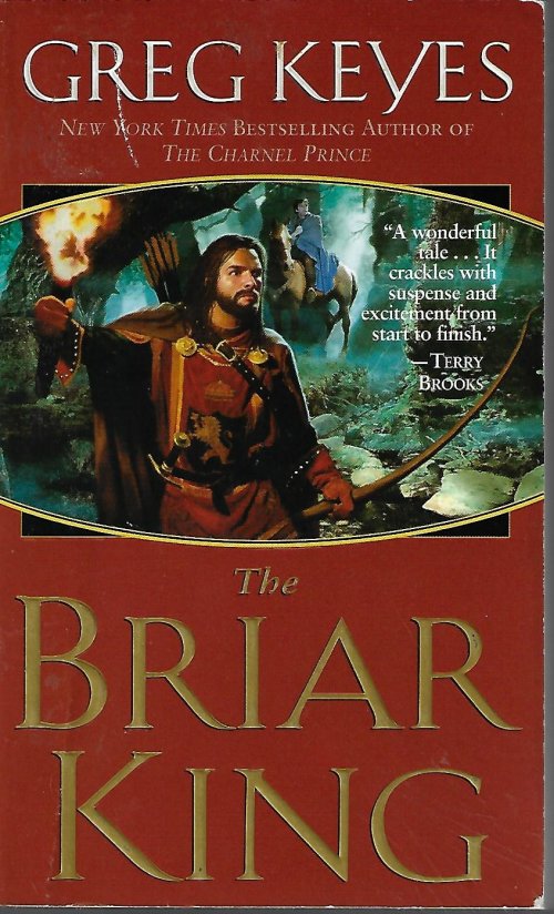 KEYES, GREG - The Briar King: The Kingdoms of Thorn and Bone (Includes Excerpt from Forthcoming 