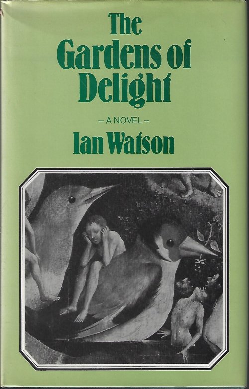 WATSON, IAN - The Gardens of Delight