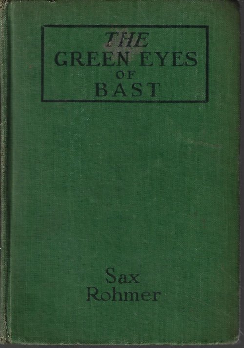 ROHMER, SAX - The Green Eyes of Bast