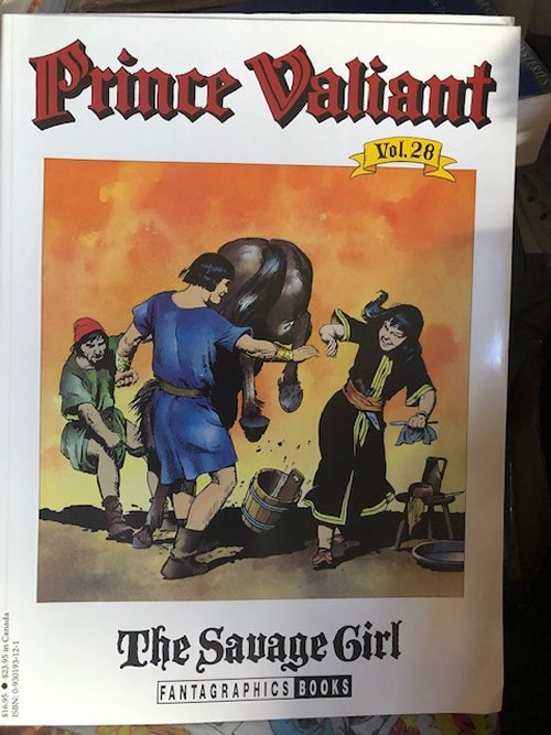 FOSTER, HAROLD R. (HAL) - The Savage Girl: Prince Valiant Vol. 28
