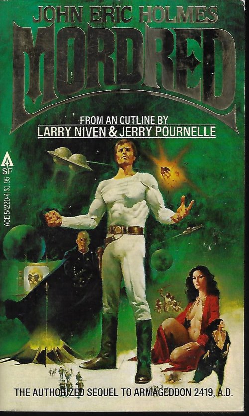 HOLMES, JOHN ERIC (OUTLINE BY NIVEN & POURNELLE)(PHILIP FRANCIS NOWLAN RELATED) - Mordred (Sequel to Armageddon 2419 A.D. )