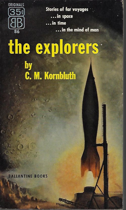 KORNBLUTH, C. M. - The Explorers