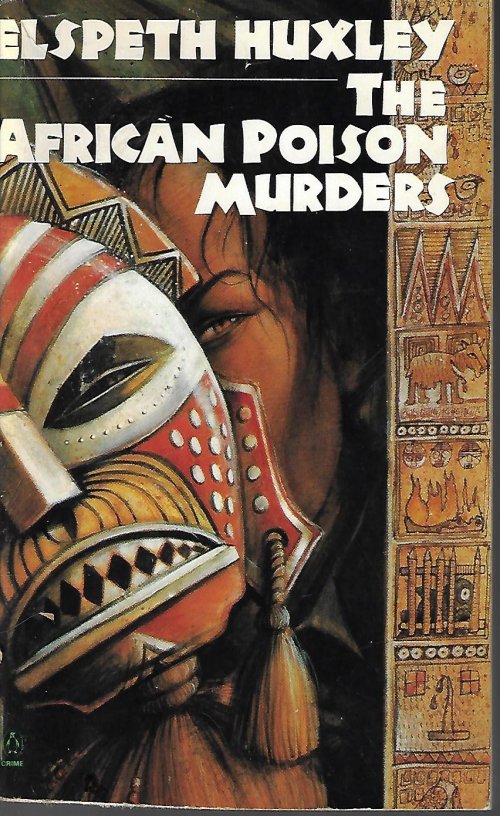 HUXLEY, ELSPETH - The African Poison Murders