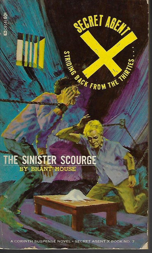 HOUSE, BRANT - The Sinister Scourge: Secret Agent X #7