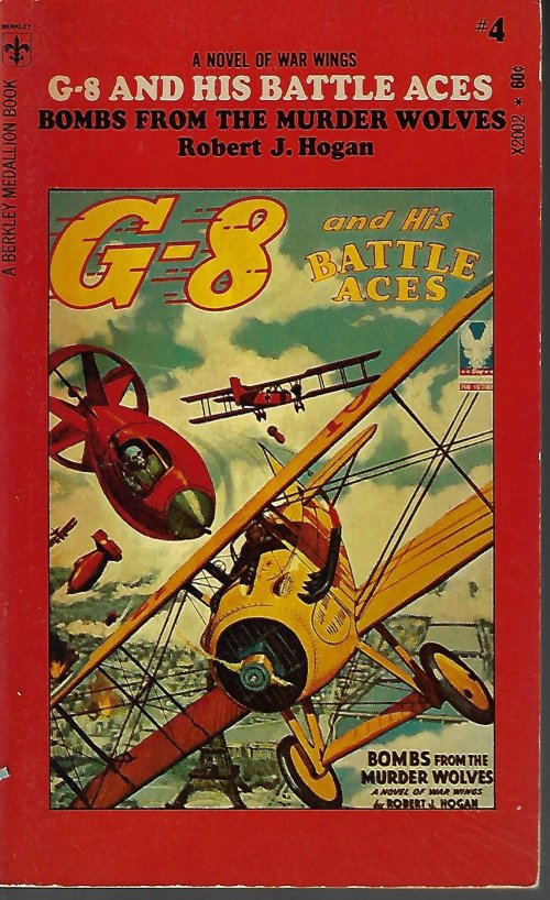 HOGAN, ROBERT J. - Bombs from the Murder Wolves: G-8 and His Battle Aces #4