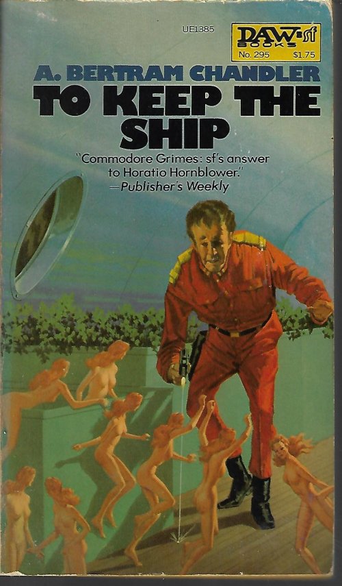 CHANDLER, A. BERTRAM - To Keep the Ship