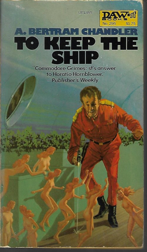 CHANDLER, A. BERTRAM - To Keep the Ship