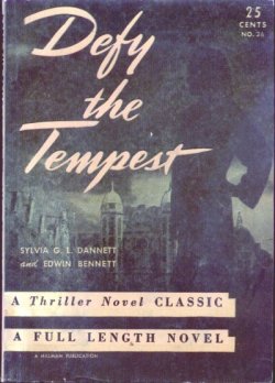 DANNETT, SYLVIA & BENNETT, EDWIN - Defy the Tempest: A Thriller Novel Classic No. 36