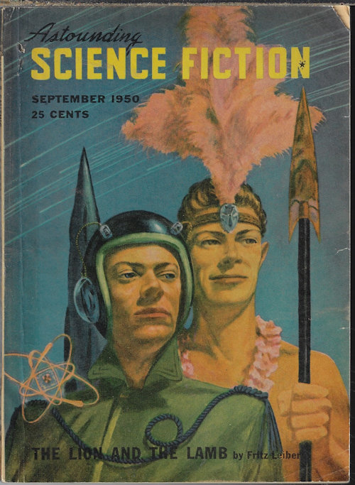 ASTOUNDING (FRITZ LEIBER; LAWRENCE O'DONNELL - AKA HENRY KUTTNER; WILLIAM MORRISON; WILLIAM T. POWERS; H. B. FYFE; L. SPRAGUE DE CAMP) - Astounding Science Fiction: September, Sept. 1950