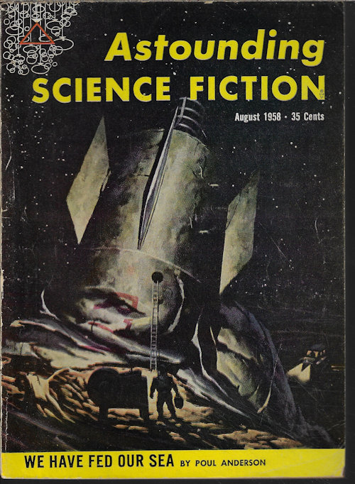 ASTOUNDING (POUL ANDERSON; CHRISTOPHER ANVIL; ANTON LEE BAKER; ROBERT SILVERBERG; ROBERT S. RICHARDSON) - Astounding Science Fiction: August, Aug. 1958