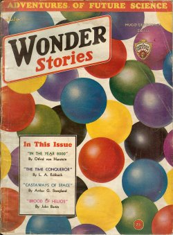 WONDER (OTFRIED VON HANSTEIN; ARTHUR G. STRANGLAND; L. A. ESHBACH; EDWIN K. SLOAT; JOHN BERTIN) - Wonder Stories: July 1932 ('Brood of Helios