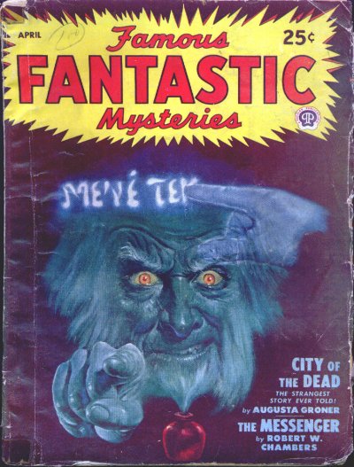 FAMOUS FANTASTIC MYSTERIES (AUGUSTA GRONER; ROBERT W. CHAMBERS) - Famous Fantastic Mysteries: April, Apr. 1948 (