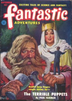 FANTASTIC ADVENTURES (PAUL W. FAIRMAN; ROBERT MOORE WILLIAMS; JOHN MCGREEVEY; WILLIAM P. MCGIVERN; WALTER M. MILLER, JR.) - Fantastic Adventures: September, Sept. 1951