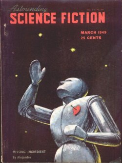 ASTOUNDING (WILMAR H. SHIRAS; L. SPRAGUE DE CAMP; REX GRAHAM; ERIC FRANK RUSSELL; HAL CLEMENT; WILL STEWART - AKA JACK WILLIAMSON; ARTHUR DUGAN) - Astounding Science Fiction: March, Mar. 1949 (