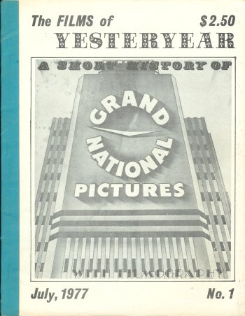 FILMS OF YESTERYEAR (ROBERT J. ROBISON) - The Films of Yesteryear: #1, July 1977 (