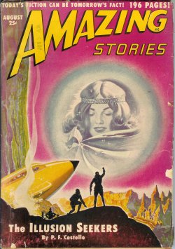 AMAZING (P. F. COSTELLO; FREDRIC BROWN; FRANKLIN GREGORY; RUSSELL BRANCH; ROGER FLINT YOUNG; ROBERT MOORE WILLIAMS; JOHN BRIDGER) - Amazing Stories: August, Aug. 1950