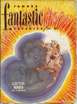 FAMOUS FANTASTIC MYSTERIES (THOMAS CALVERT MCCLARY; MARGARET IRWIN; A. M. BURRAGE; ROBERT BLOCH; RICHARD BUTLER GLAENZER) - Famous Fantastic Mysteries: October, Oct. 1951 (