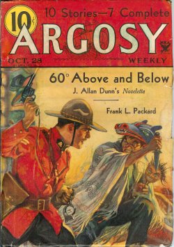 ARGOSY (J. ALLAN DUNN; H. M. SUTHERLAND; MALCOLM WHEELER-NICHOLSON; WILLIAM MERRIAM ROUSE; FRANK H. SHAW; STOOKIE ALLEN; EDMOND DU PERRIER; FRANK L. PACKARD; WALT COBURN; F. V. W. MASON) - Argosy Weekly: October, Oct. 28, 1933 (